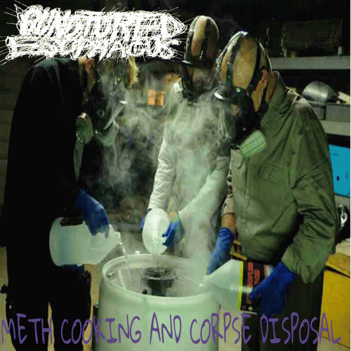 Meth Cooking and Corpse Disposal